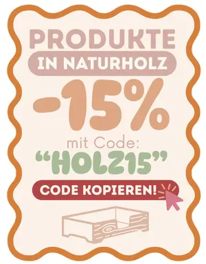 -15% auf Produkte in Naturholz